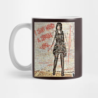 Teenage Hustling (Dirty Girl version) Mug